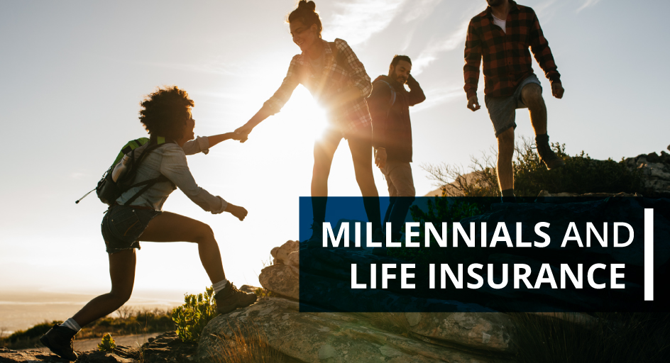 Millennials and Life Insurance